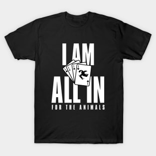 Vegan All In For The Animals T-Shirt